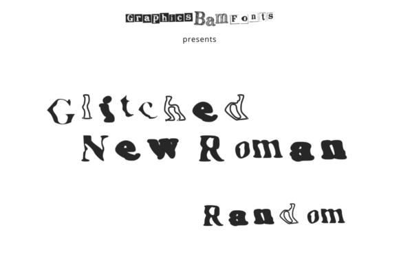 Glitch New Roman Random: A Font for the Digital Age