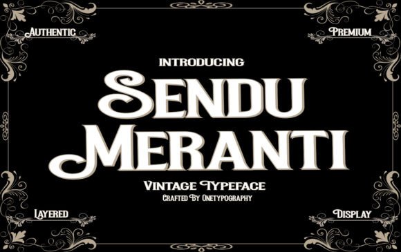 Sendu Meranti: A Bold Display Font for Creative Projects