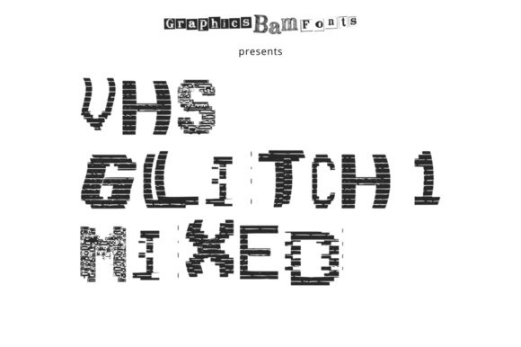 VHS Glitch 1 Mixed: A Dynamic Font for Creative Expression